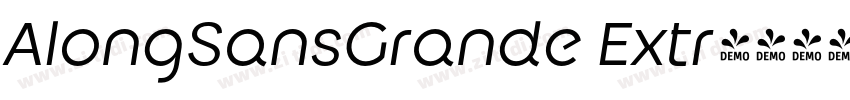 AlongSansGrande Extr字体转换
